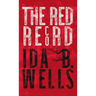 Red Record: Tabulated Statistics & Alleged Causes of Lynching in the United States