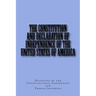 The Constitution and Declaration of Independence of the United States of America