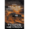 With Malice Aforethought: A Women's Mystery Thriller