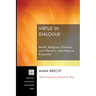 Virtue in Dialogue: Belief, Religious Diversity, and Women's Interreligious Encounter