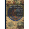 System of Logic and History of Logical Doctrines