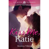 Kiss Me, Katie
