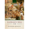 Hadrian's Wall: A Life
