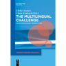 The Multilingual Challenge: Cross-Disciplinary Perspectives
