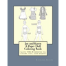 Jan and Karen, A Paper Doll Coloring Book: Late 60's Fashions to Color, Cut, and Enjoy