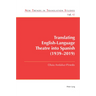 Translating English-Language Theatre into Spanish (1939-2019)