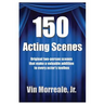 150 Acting Scenes: A Valuable Resource for Every Actor's Toolbox
