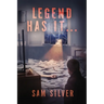 Legend Has It