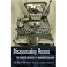 Disappearing Rooms: The Hidden Theaters of Immigration Law