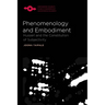 Phenomenology and Embodiment: Husserl and the Constitution of Subjectivity