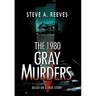 The 1980 Gray Murders