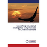 Identifying Emotional Intelligence Competencies in Law Enforcement