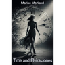 Time and Elvira Jones