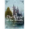 The Circle of the Wraith: The Exiles of Tearlach Book 2