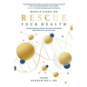 Rescue Your Health