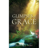 Glimpses of Grace