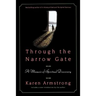 Through the Narrow Gate, Revised: A Memoir of Spiritual Discovery