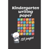 Kindergarten writing paperbook Ages 3-5: Trace Letters: Alphabet Handwriting Practice workbook for kids