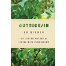 Outside/In: On Loving Nature and Living with Parkinson's