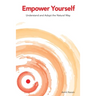 Empower Yourself: Understand and Adopt the Natural Way