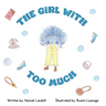 The Girl With Too Much