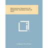 Protozoan Parasites of Domestic Animals and of Man