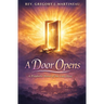 A Door Opens: A Prophetic Novel of the Last Days