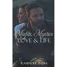 Misfits, Mystics, Love, and Life