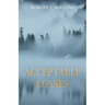Acceptable Losses