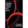 Julian Grant Loses His Way (Valancourt 20th Century Classics)