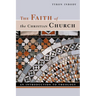 The Faith of the Christian Church: An Introduction to Theology