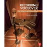 Recording Voiceover: The Spoken Word in Media