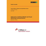 Elaboration Likelihood Model and Visual Marketing Communications