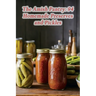 The Amish Pantry: 94 Homemade Preserves and Pickles