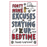 49 Excuses for Staying Up Past Your Bedtime