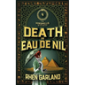 Death in Eau De Nil: A Victorian Gaslamp fantasy Murder Mystery