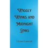 Wiggly Winks and Midnight Links