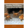 Feeding Honeybees Throughout the Year
