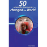 50 scientific discoveries that changed the world