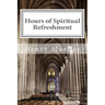Hours of Spiritual Refreshment