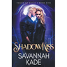 ShadowKiss