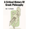A Critical History Of Greek Philosophy