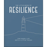 The Little Book of Resilience: For When Life Gets a Little Tough