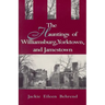 Hauntings of Willimasburg, Yorktown, and Jamestown