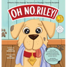 Oh No, Riley!