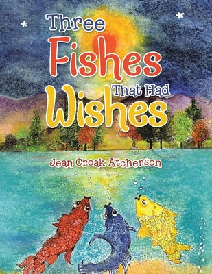 Three Fishes That Had Wishes - Paperback by Books by splitShops