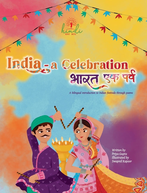 India - A Celebration: A bilingual introduction to Indian festivals - Hardcover by Books by splitShops