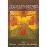 Rethinking Gender in Orthodox Christianity