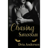Chasing Savannah