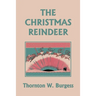 The Christmas Reindeer (Yesterday's Classics)